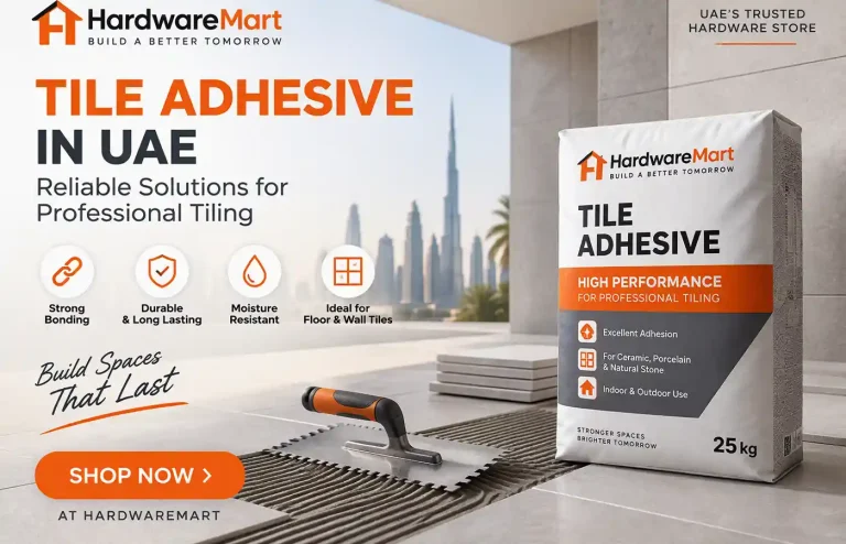 Tile Adhesive in UAE | Reliable Solutions for Professional Tiling